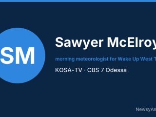 Sawyer McElroy, morning meteorologist for Wake Up West Texas, KOSA-TV