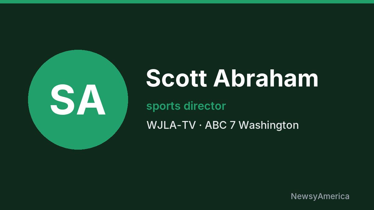 Scott Abraham – WJLA-TV, Washington