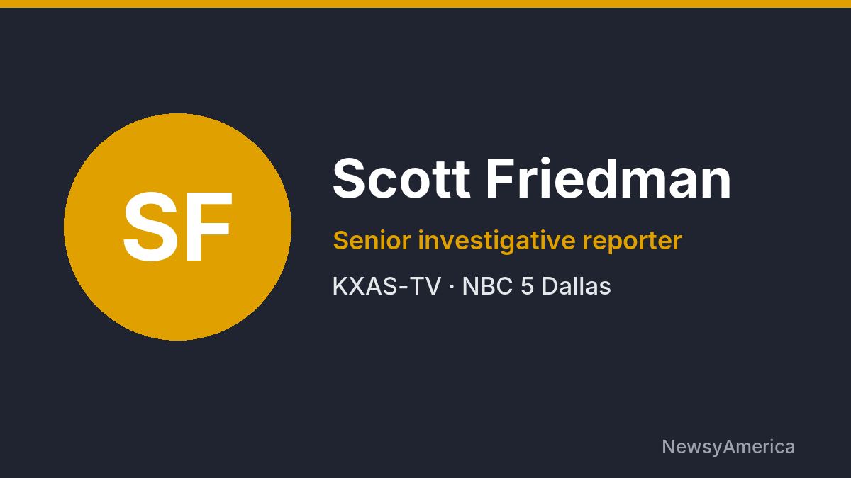 Scott Friedman – KXAS-TV, Dallas