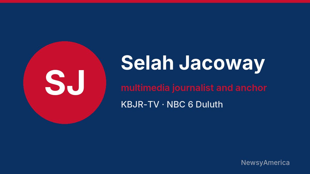 Selah Jacoway – KBJR-TV, Duluth