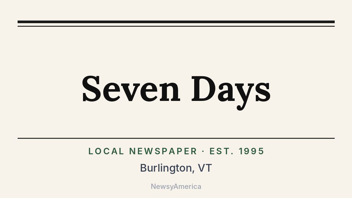 Seven Days – Burlington, VT