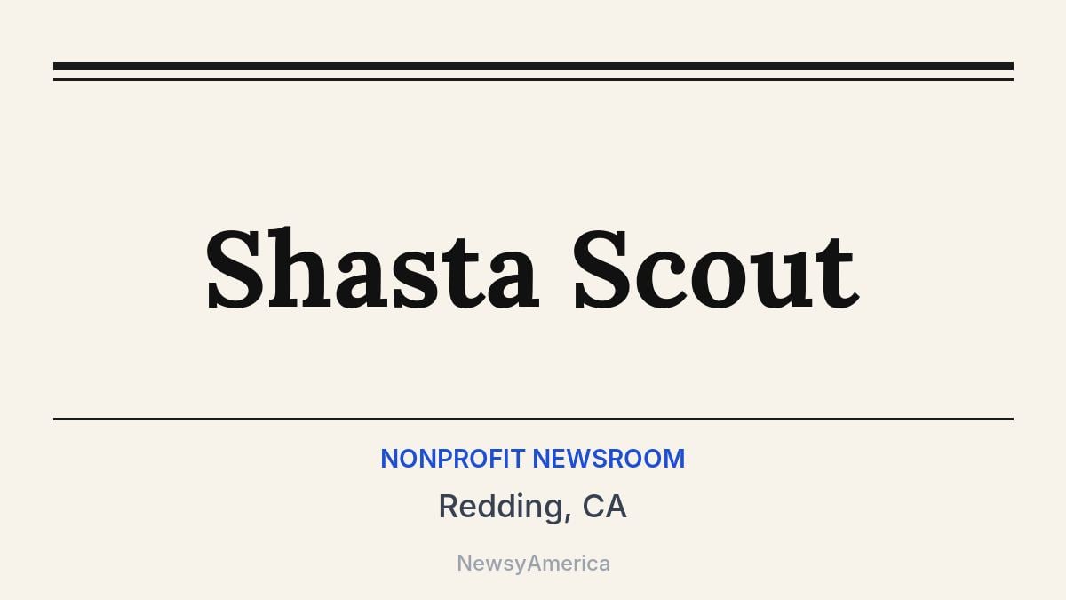 Shasta Scout – Redding, CA