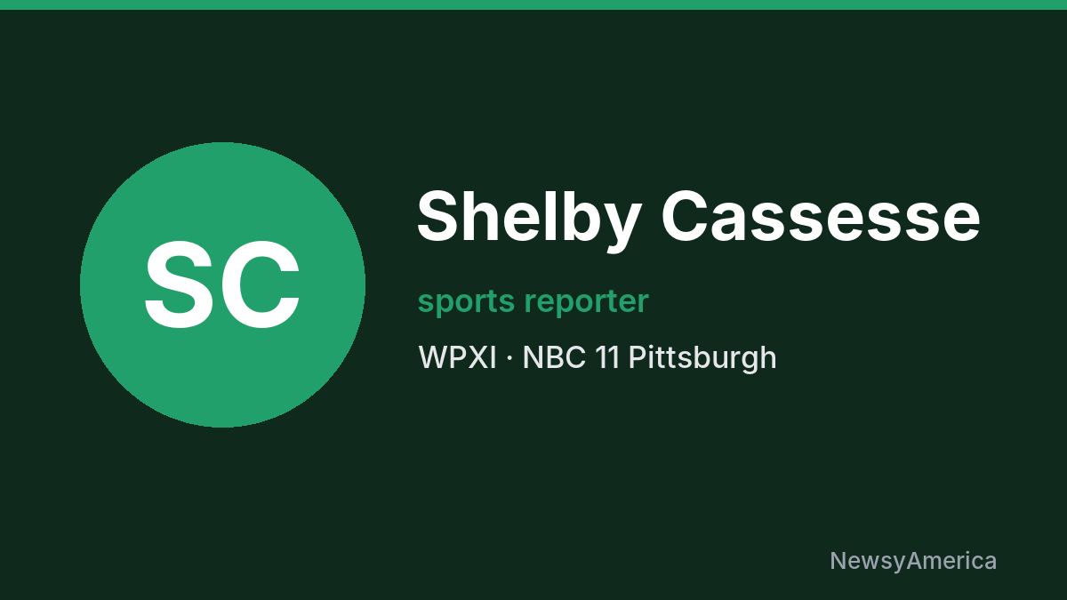 Shelby Cassesse – WPXI, Pittsburgh