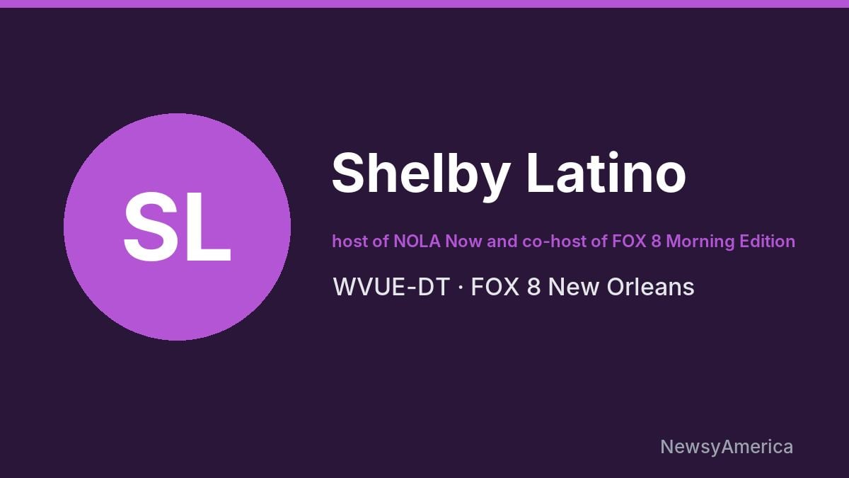 Shelby Latino – WVUE-DT, New Orleans