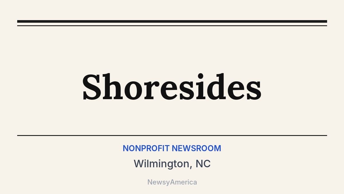 Shoresides – Wilmington, NC