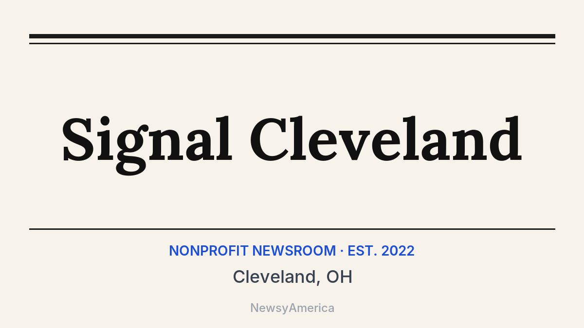 Signal Cleveland – Cleveland, OH