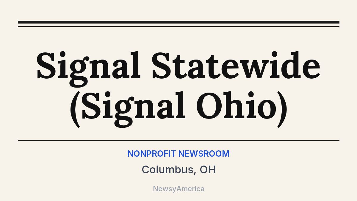 Signal Statewide (Signal Ohio) – Columbus, OH
