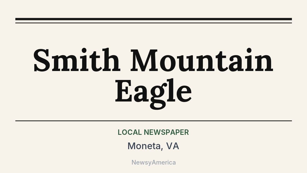 Smith Mountain Eagle – Moneta, VA