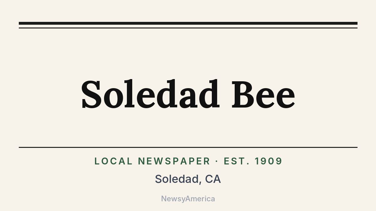 Soledad Bee – California