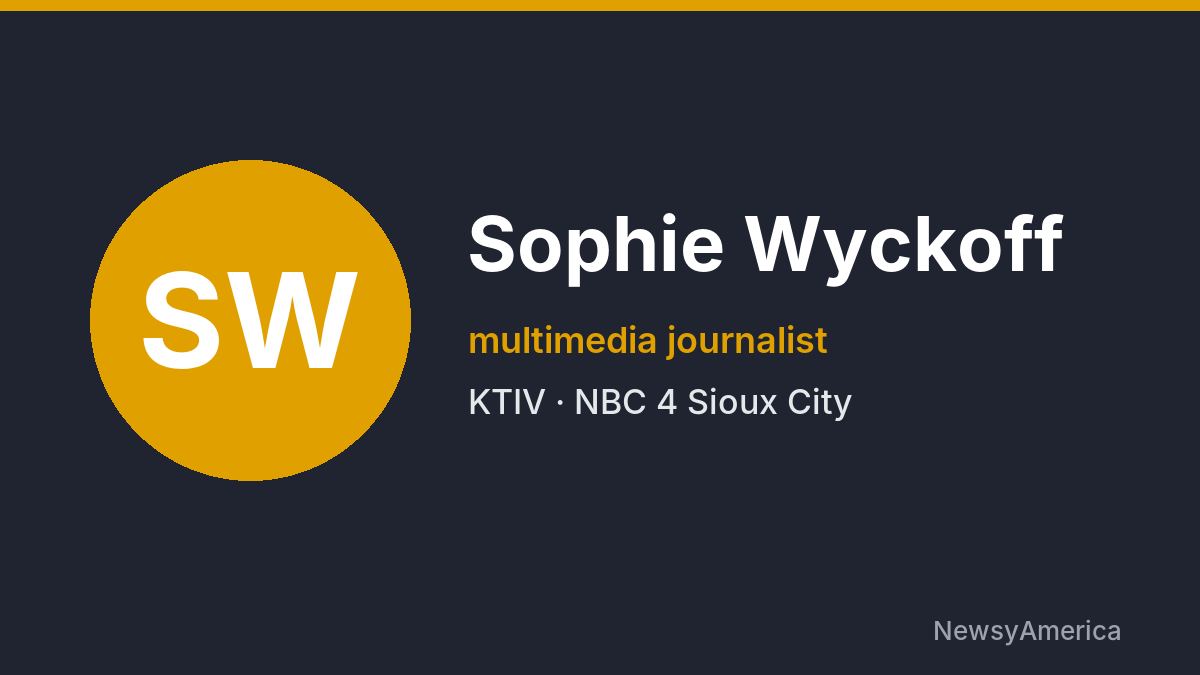 Sophie Wyckoff – KTIV, Sioux City