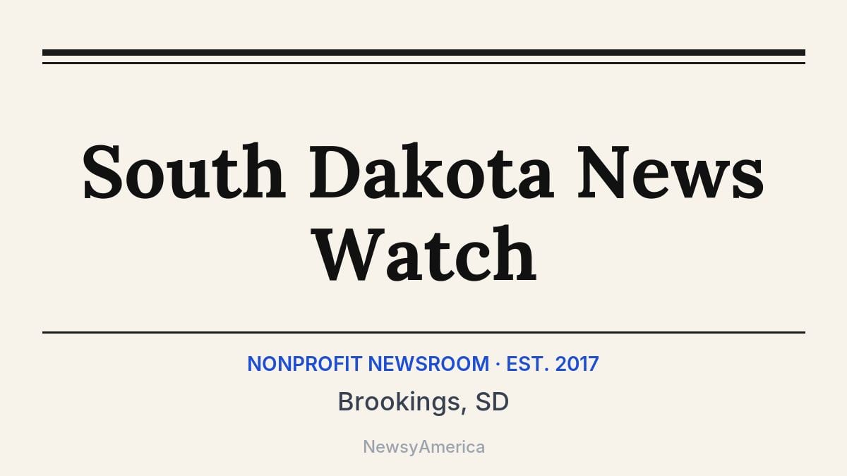 South Dakota News Watch – Brookings, SD