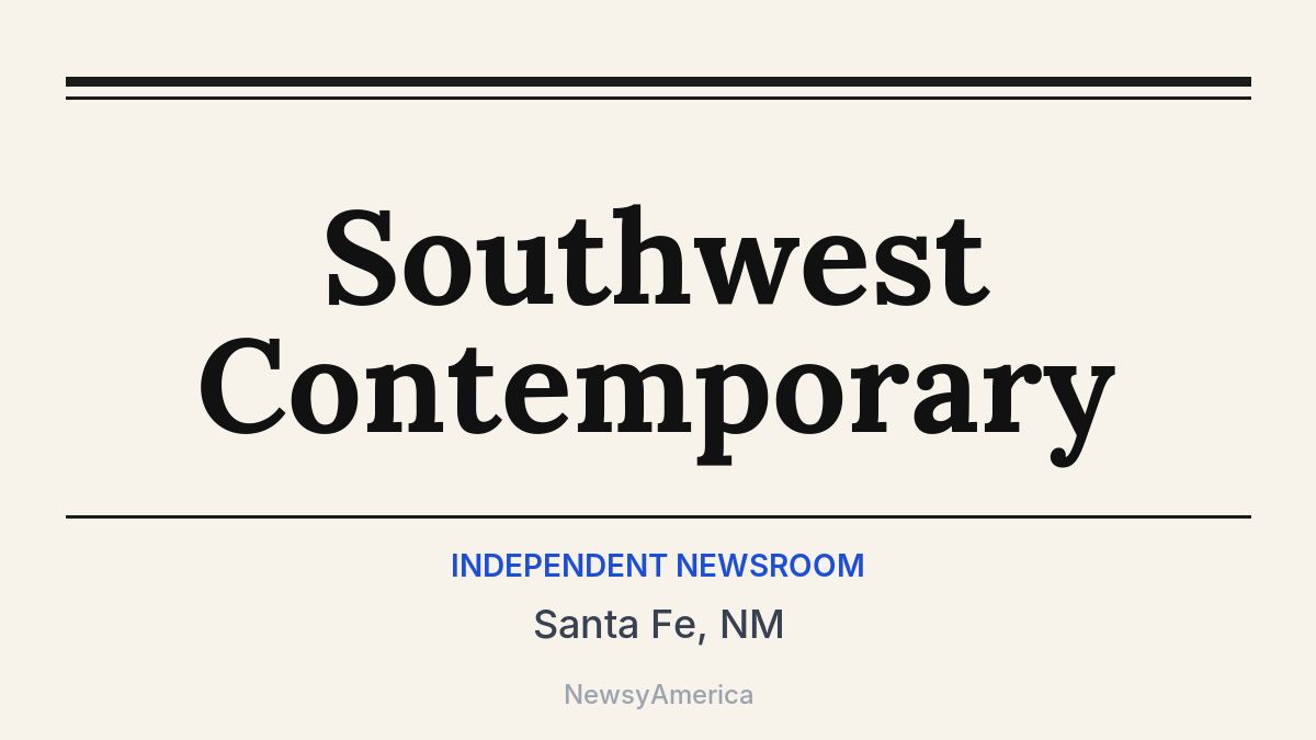 Southwest Contemporary – Santa Fe, NM