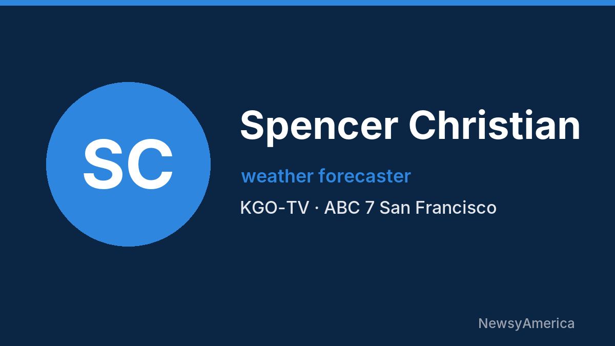 Spencer Christian – KGO-TV, San Francisco