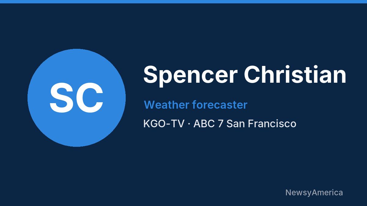 Spencer Christian – KGO-TV, San Francisco