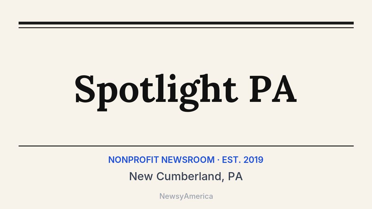 Spotlight PA – New Cumberland, PA