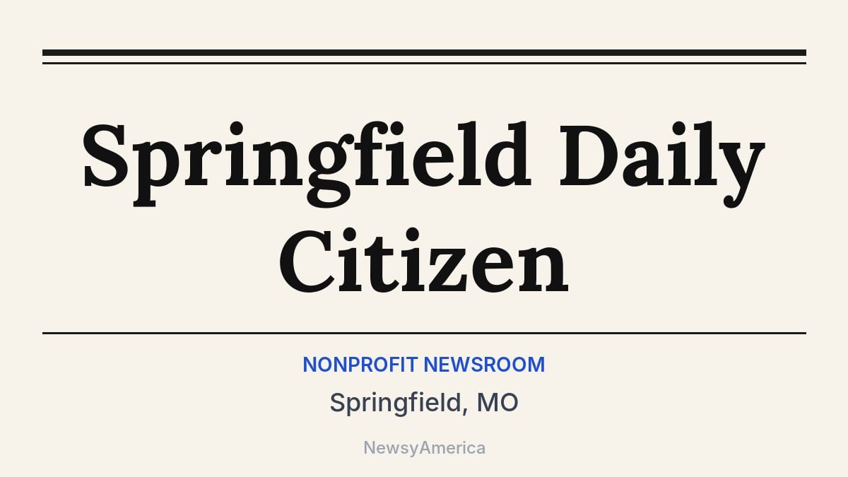 Springfield Daily Citizen – Springfield, MO