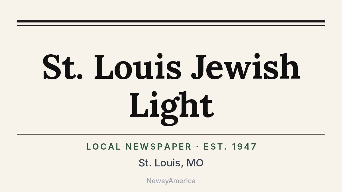 St. Louis Jewish Light – Missouri