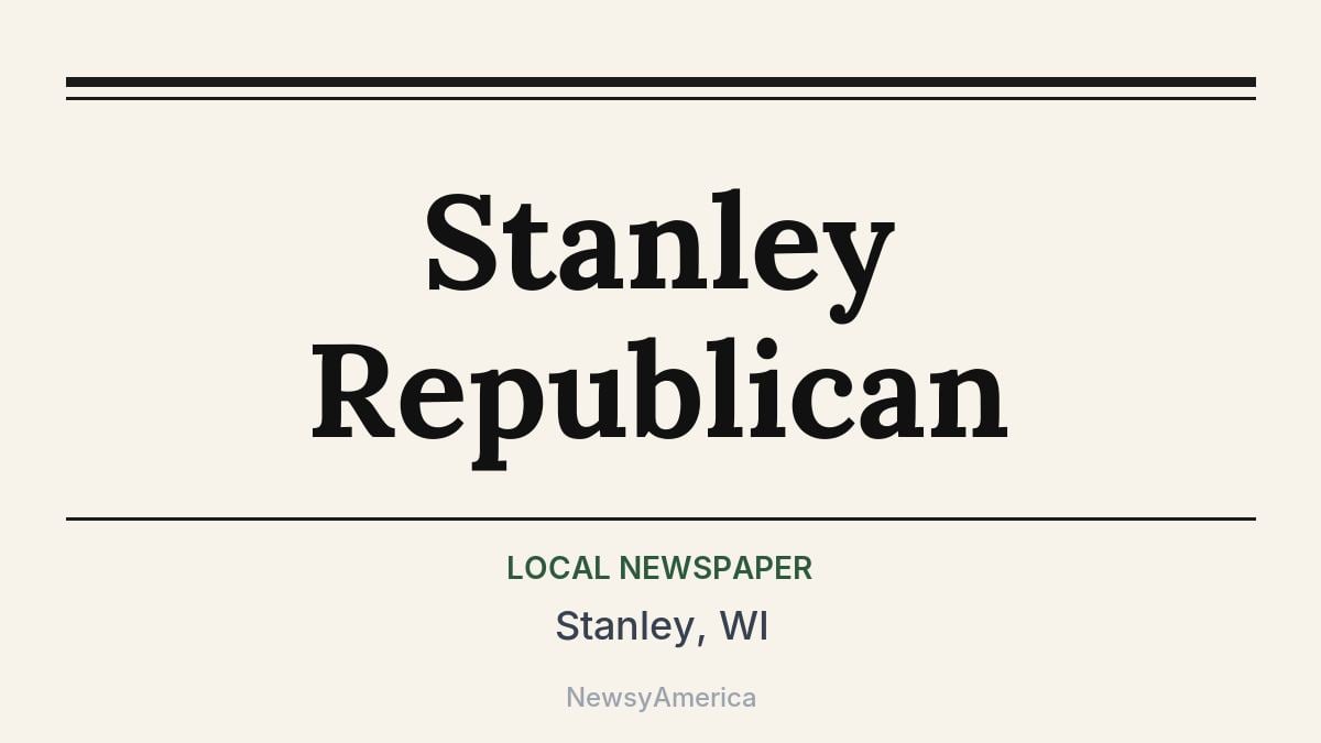 Stanley Republican – Stanley, WI