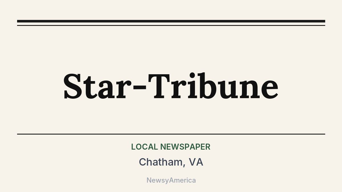 Star-Tribune – Chatham, VA