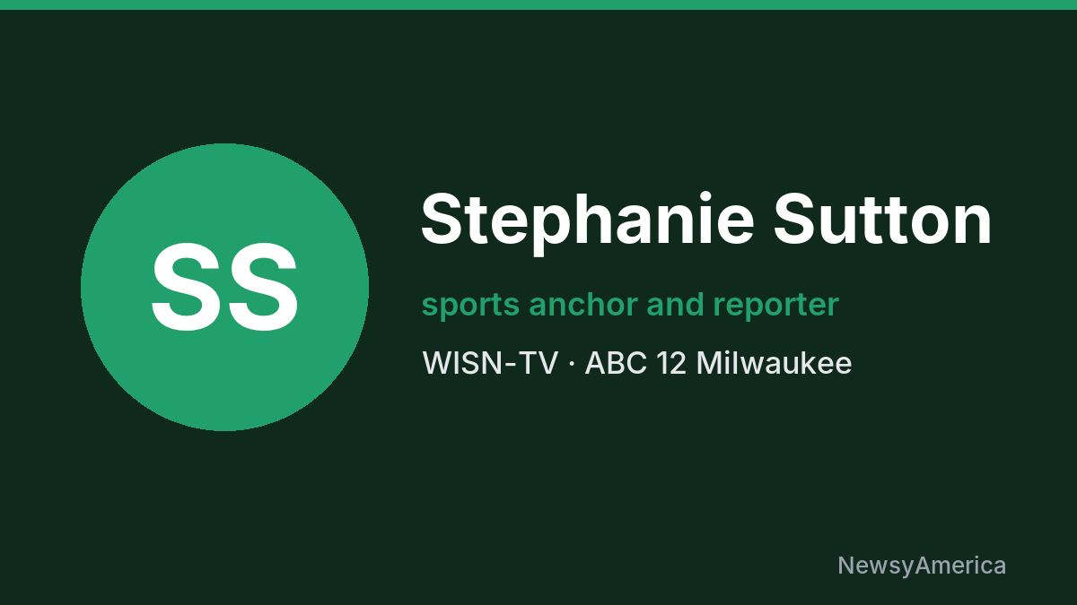 Stephanie Sutton – WISN-TV, Milwaukee