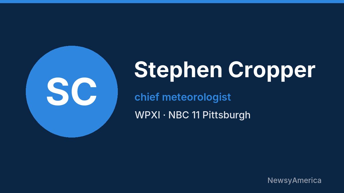 Stephen Cropper – WPXI, Pittsburgh