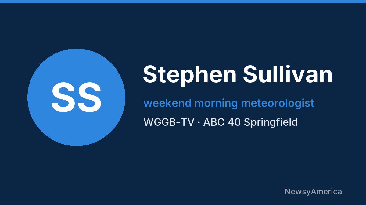 Stephen Sullivan – WGGB-TV, Springfield