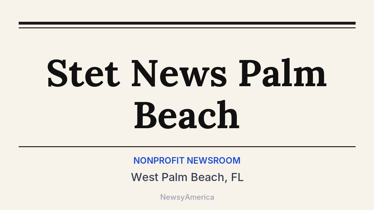 Stet News Palm Beach – West Palm Beach, FL