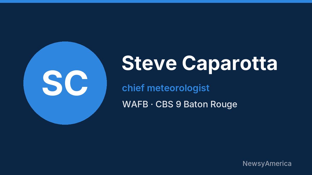 Steve Caparotta – WAFB, Baton Rouge