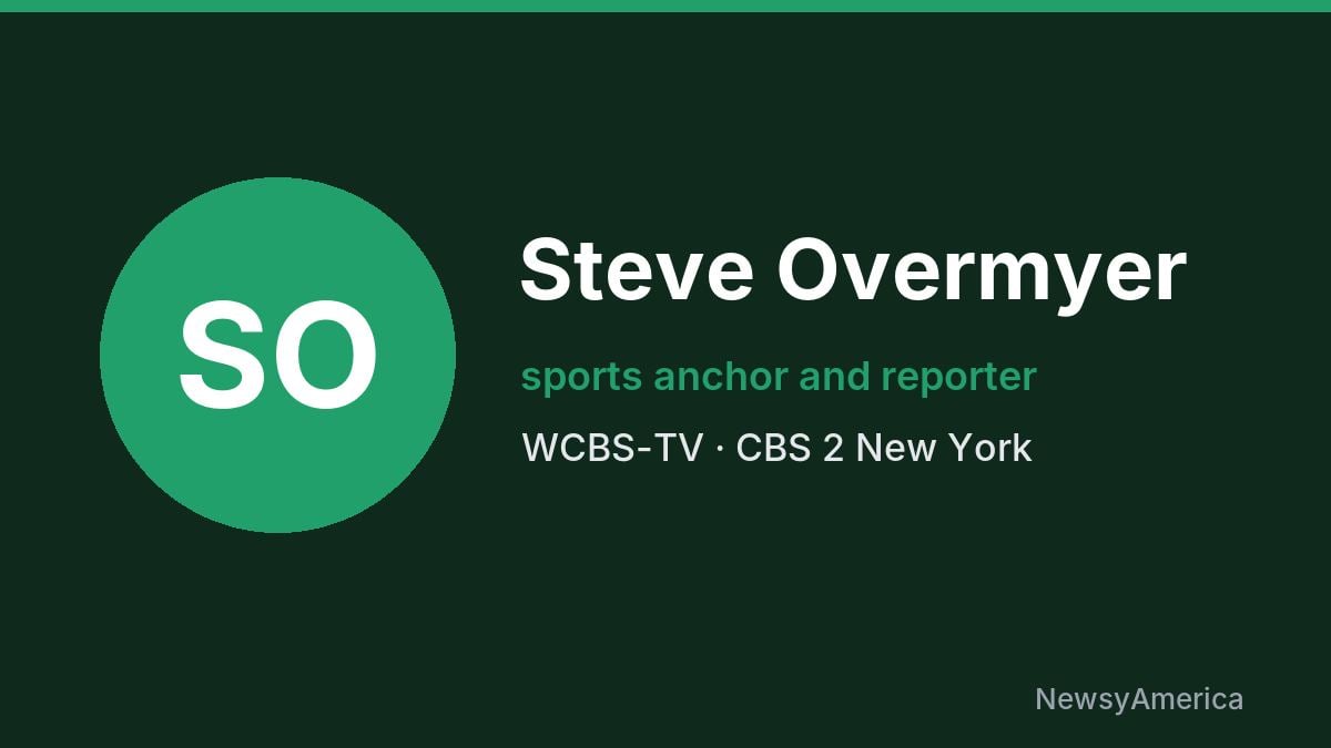Steve Overmyer – WCBS-TV, New York
