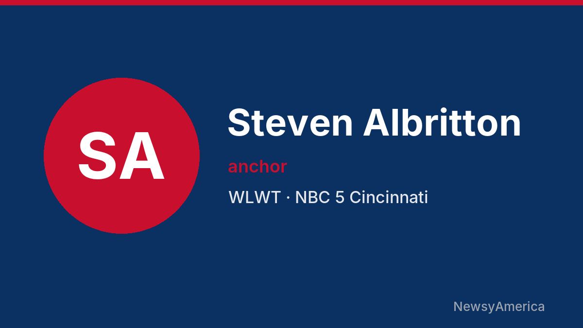 Steven Albritton – WLWT, Cincinnati
