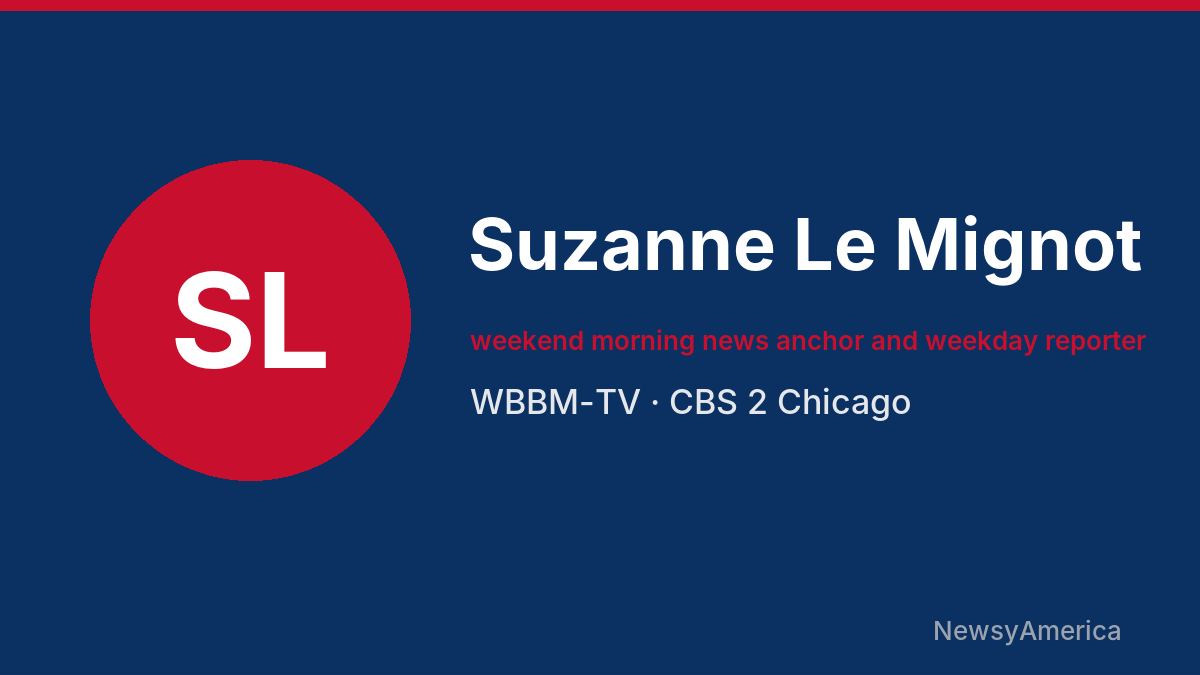 Suzanne Le Mignot – WBBM-TV, Chicago