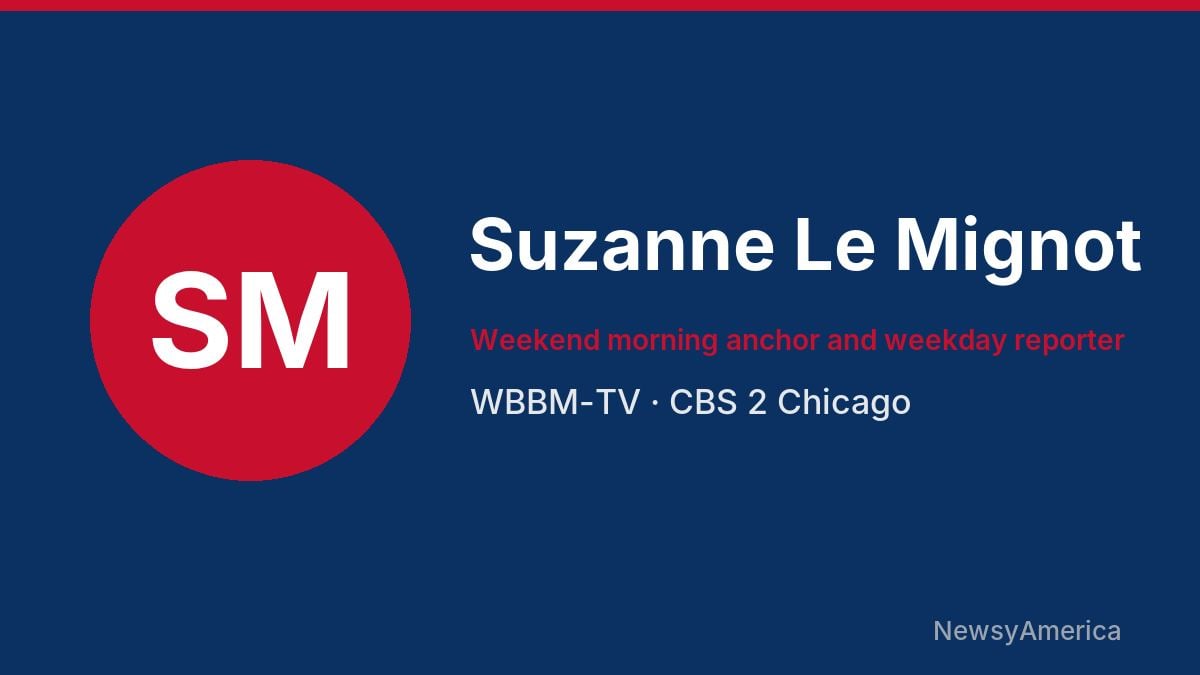 Suzanne Le Mignot – WBBM-TV, Chicago