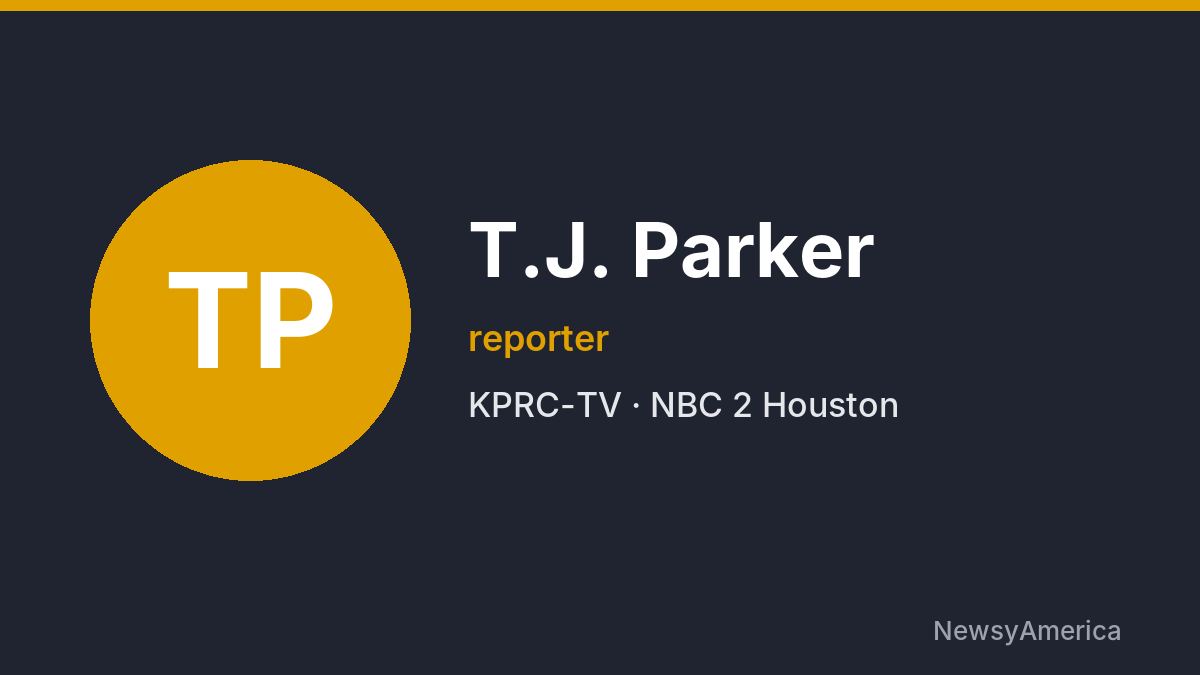 T.J. Parker – KPRC-TV, Houston