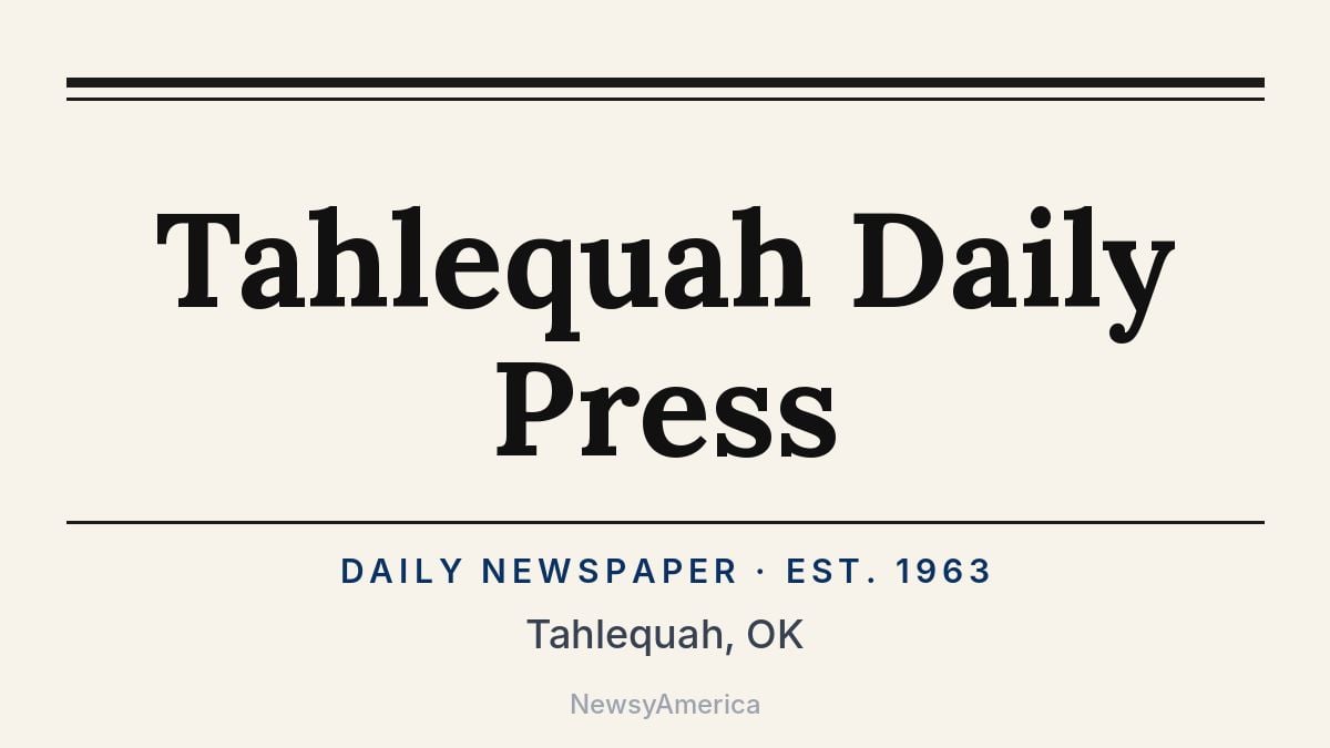 Tahlequah Daily Press – Oklahoma