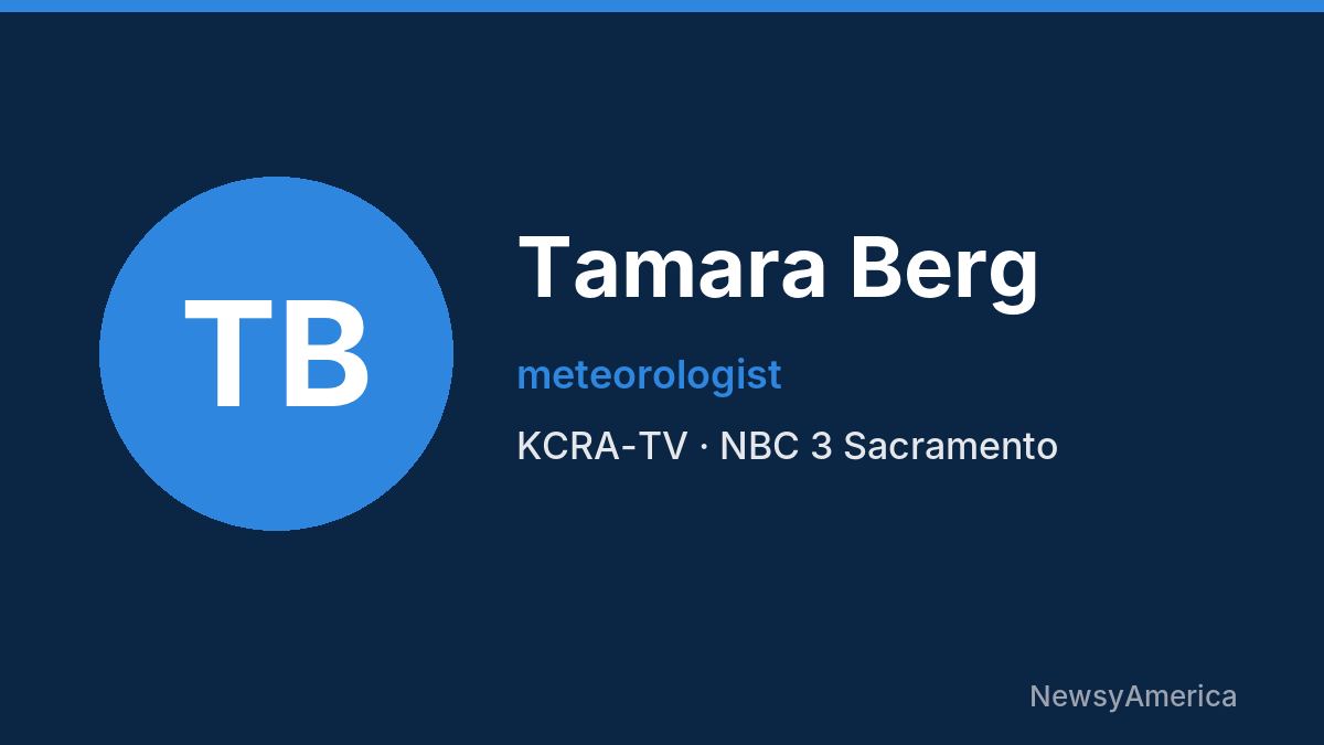 Tamara Berg – KCRA-TV, Sacramento