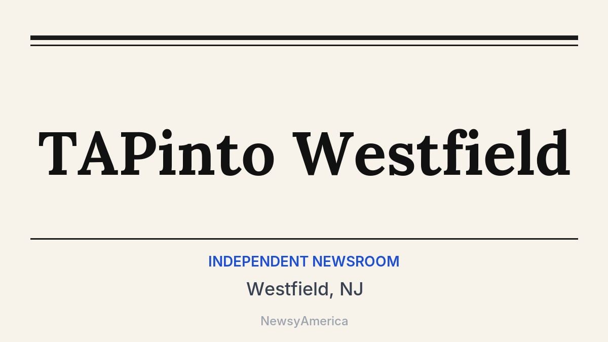 TAPinto Westfield – Westfield, NJ