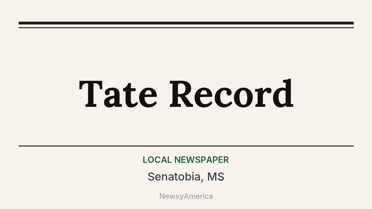 Tate Record – Senatobia, MS