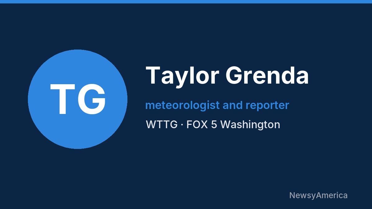 Taylor Grenda – WTTG, Washington