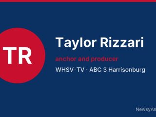 Taylor Rizzari, anchor and producer, WHSV-TV