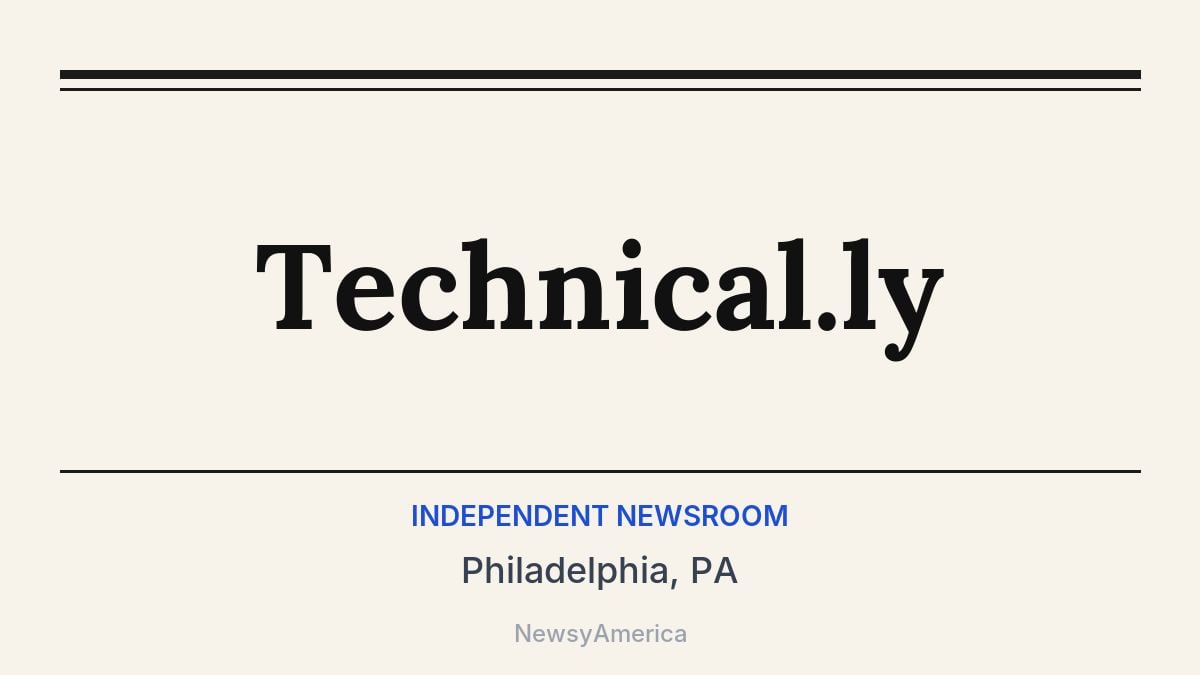Technical.ly – Philadelphia, PA