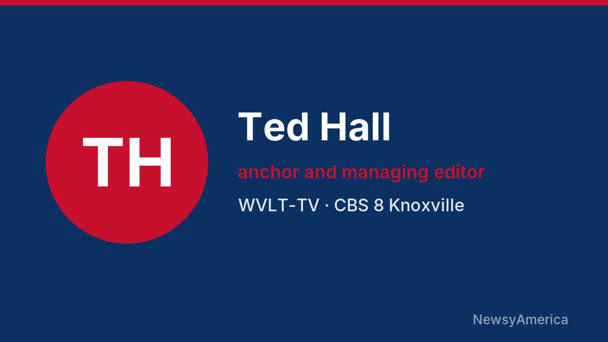 Ted Hall – WVLT-TV, Knoxville