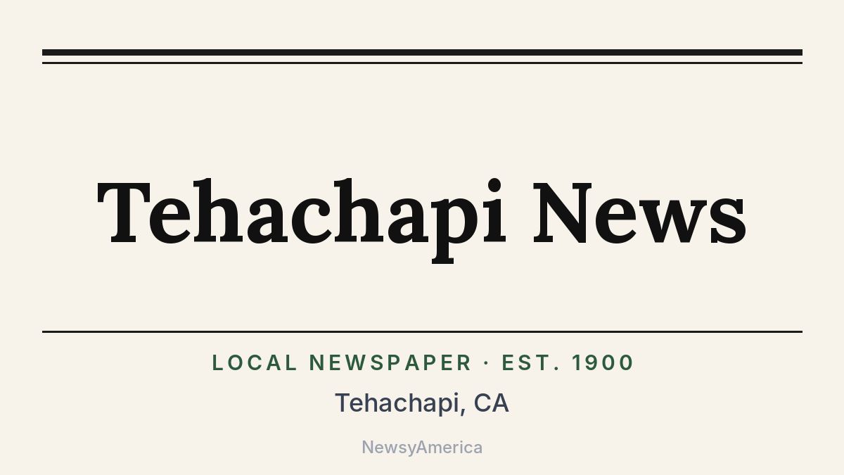 Tehachapi News – California
