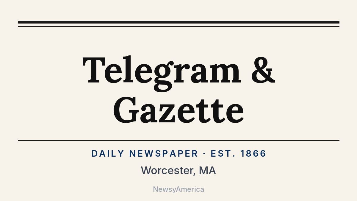 Telegram & Gazette – Worcester, MA