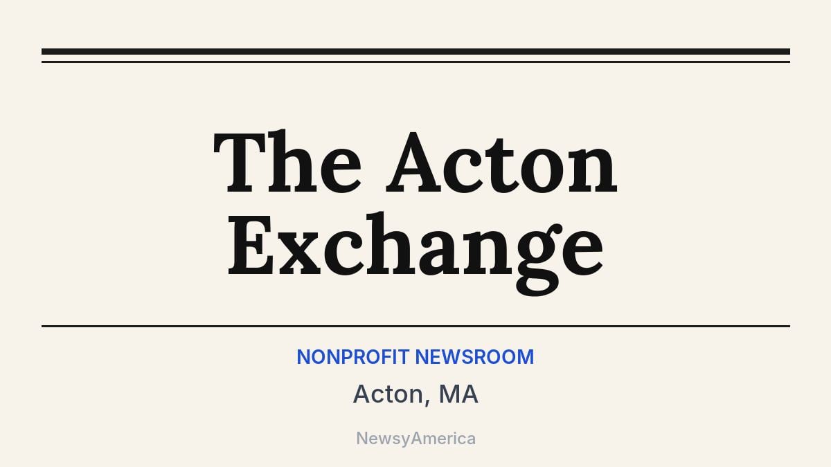 The Acton Exchange – Acton, MA