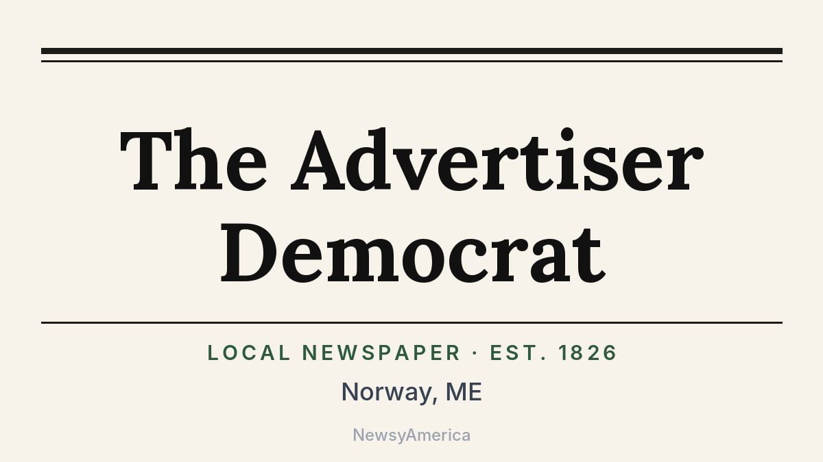 The Advertiser Democrat – Norway, ME