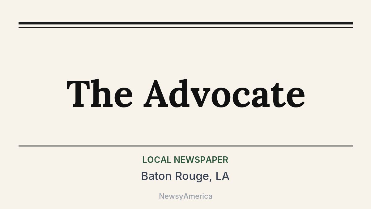 The Advocate – Baton Rouge, LA
