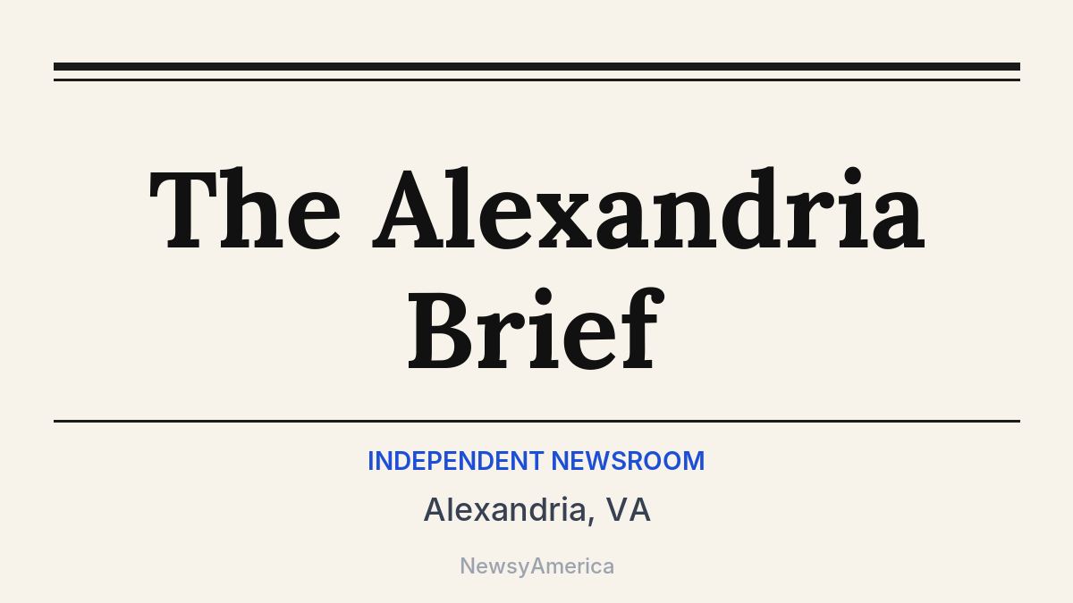 The Alexandria Brief – Alexandria, VA