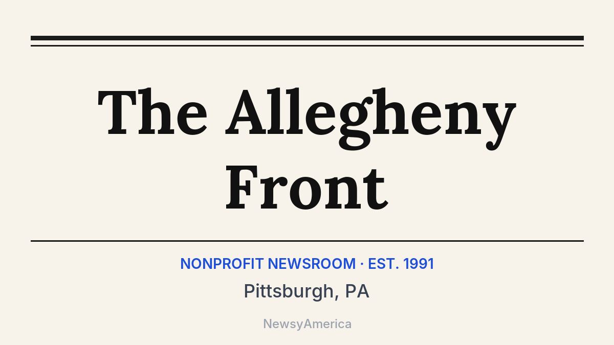 The Allegheny Front – Pittsburgh, PA