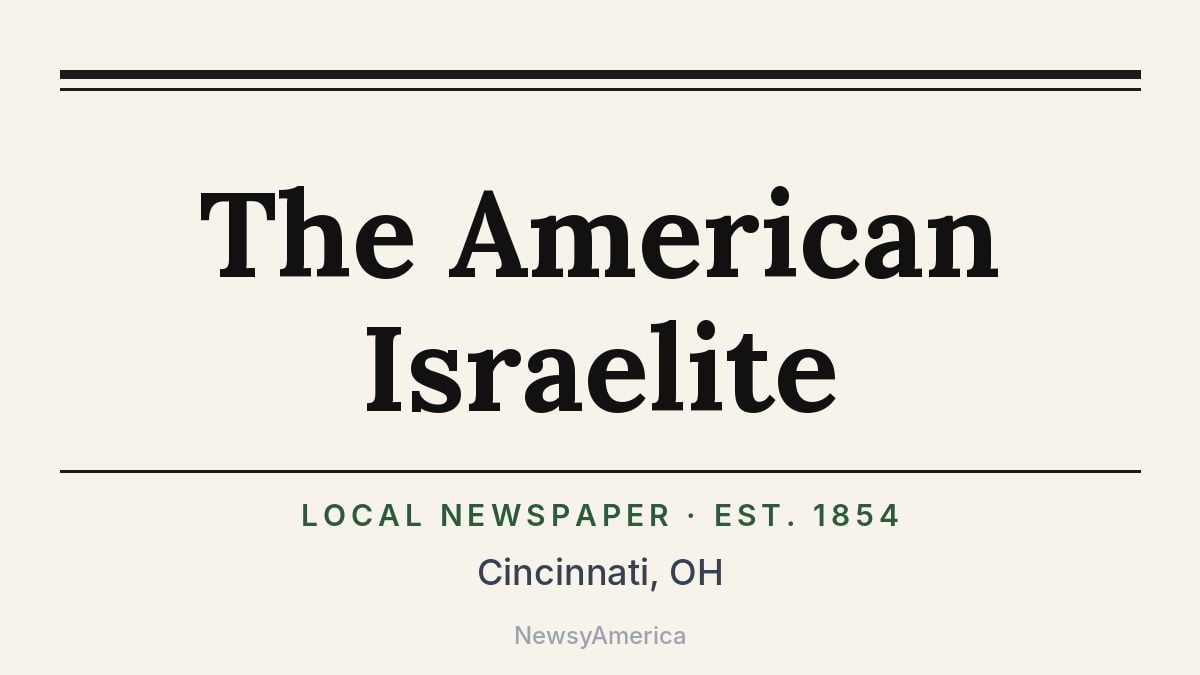 The American Israelite – Cincinnati, OH