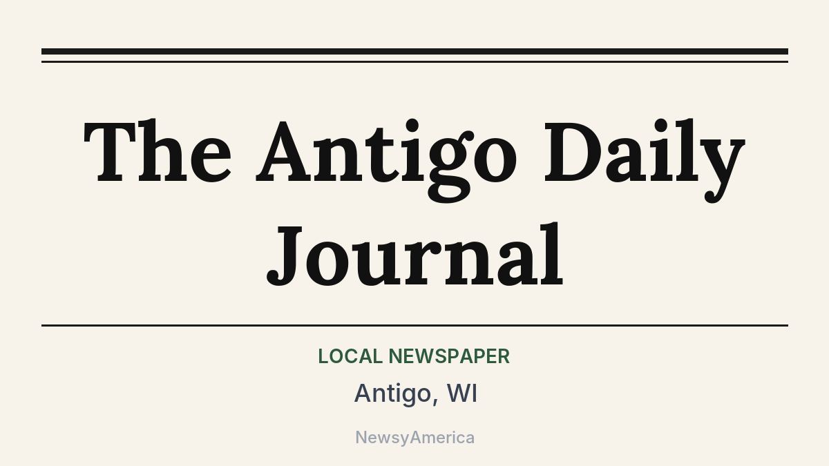 The Antigo Daily Journal – Antigo, WI